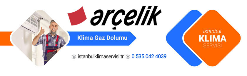 Arnavutköy Adnan Menderes Arçelik Klima Servisi